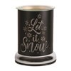 Electric Wax Melter Touch - Black Silhouette Let it Snow 17cm Electric Wax Melter Touch - Black Silhouette Let it Snow 17cm